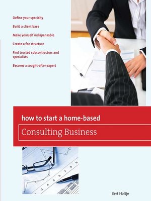 cover image of How to Start a Home-Based Consulting Business